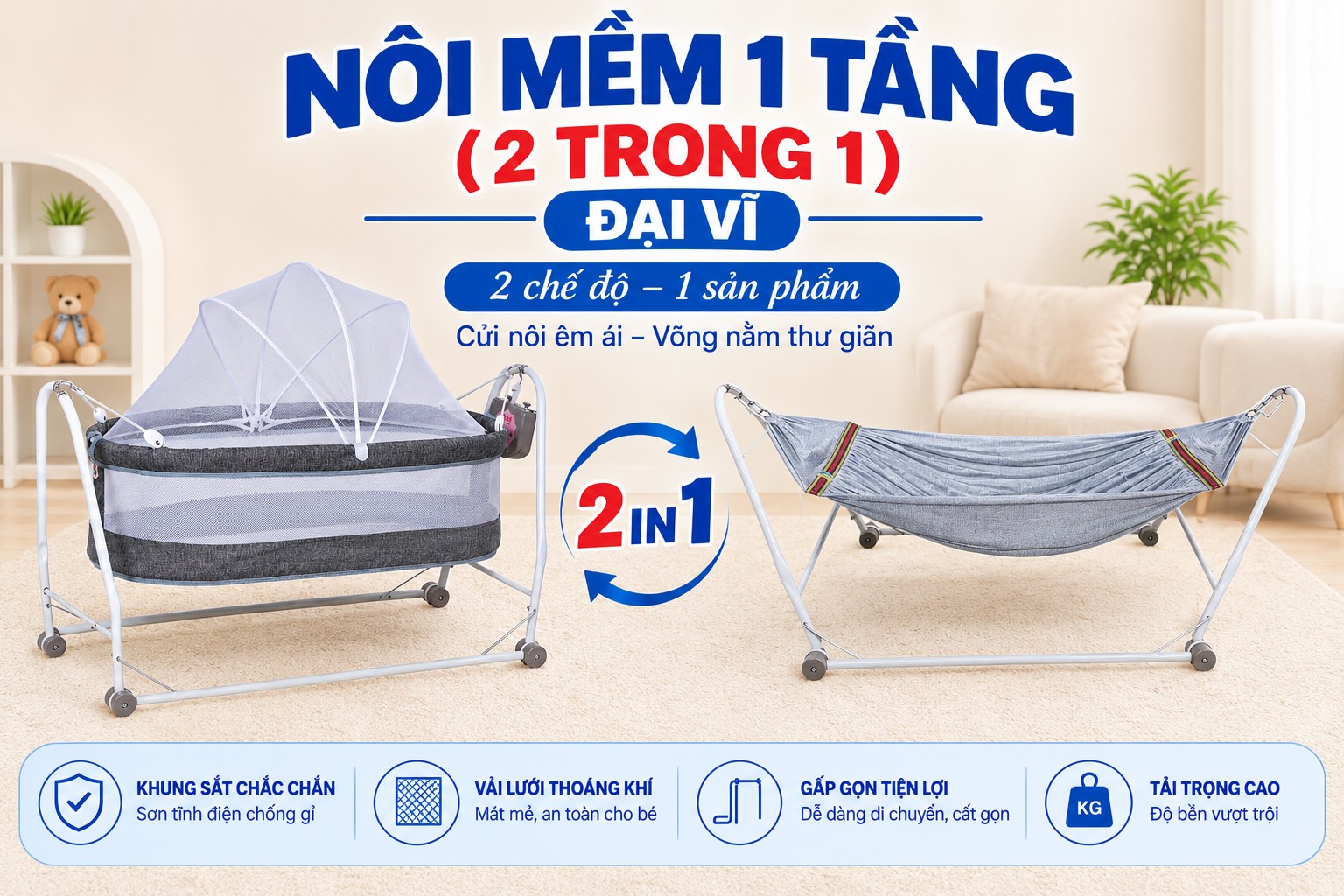 Nôi mềm 1 tầng (2 trong 1) Đại Vĩ