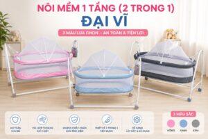 Nôi mềm 1 tầng 2 trong 1 Đại Vĩ